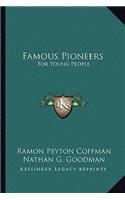 Famous Pioneers