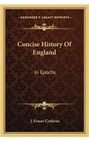 Concise History Of England
