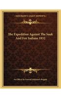 Expedition Against The Sauk And Fox Indians 1832