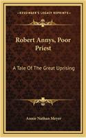 Robert Annys, Poor Priest