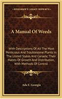A Manual Of Weeds