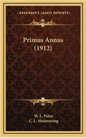 Primus Annus (1912)
