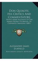 Don Quixote, His Critics And Commentators