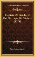 Maniere De Bien Juger Des Ouvrages De Peinture (1771)