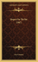 Respect For The Bar (1907)