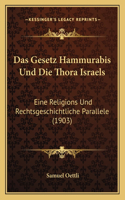 Das Gesetz Hammurabis Und Die Thora Israels