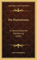 Der Hypnotismus