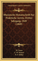 Rheinische Monatsschrift Fur Praktische Aerzte, Dritter Jahrgang, 1849 (1849)