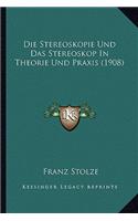 Stereoskopie Und Das Stereoskop In Theorie Und Praxis (1908)