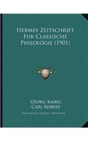 Hermes Zeitschrift Fur Classische Philologie (1901)
