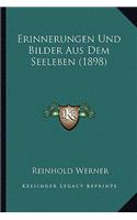 Erinnerungen Und Bilder Aus Dem Seeleben (1898)