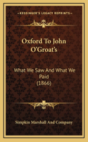 Oxford To John O'Groat's