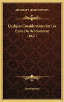 Quelques Considerations Sur Les Exces Du Deboisement (1847)