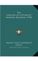 The Catalog of Copyright Renewal Records (1958)