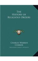 The History of Religious Orders