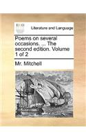 Poems on Several Occasions. ... the Second Edition. Volume 1 of 2