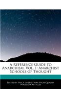 A Reference Guide to Anarchism, Vol. 1