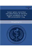 Linear Optics Correction and Observation of Electron Proton Instability in the Sns Accumulator Ring: (English)