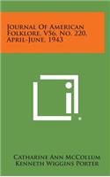 Journal of American Folklore, V56, No. 220, April-June, 1943