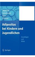 Adipositas Bei Kindern Und Jugendlichen: Grundlagen Und Klinik