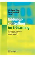 Bildungscontrolling Im E-Learning: Erfolgreiche Strategien Und Erfahrungen Jenseits Des Roi