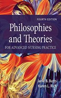 Philosophies and Theories for Advanced Nursing Practice