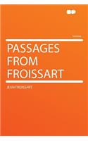 Passages from Froissart