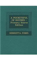 A Pocketeful of Rhymes - Primary Source Edition
