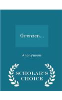 Grenzen... - Scholar's Choice Edition