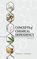 Bundle: Concepts of Chemical Dependency, Loose-Leaf Version, 10th + Mindtap Counseling, 1 Term (6 Months) Printed Access Card