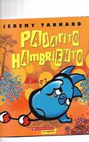 Pajarito Hambriento (Hungry Bird)