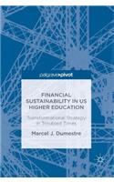 Financial Sustainability in Us Higher Education