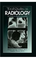 Total Quality in Radiology