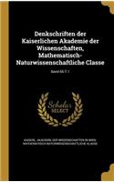 Denkschriften der Kaiserlichen Akademie der Wissenschaften, Mathematisch-Naturwissenschaftliche Classe; Band 66: T.1(German)