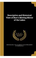 Descriptive and Historical View of Burr's Moving Mirror of the Lakes