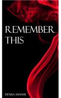 Remember This: a collection of poetry and life reflections