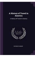 A History of Travel in America