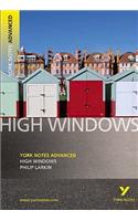 High Windows : York Notes Advanced: everything you need to catch up, study and prepare for 2025 assessments and 2026 exams
