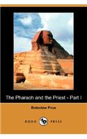 The Pharaoh and the Priest - Part I (Dodo Press)