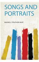 Songs and Portraits