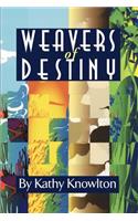 Weavers of Destiny