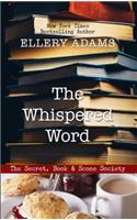 The Whispered Word