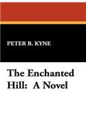 The Enchanted Hill