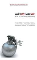 Make Love, Make War