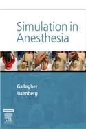 Simulation in Anesthesia E-Book