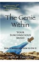 Genie Within: Your Subconscious Mind: How It Works And How To Use It(English)