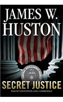 Secret Justice: (Playaway Adult Fiction)