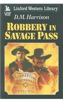 Robbery in Savage Pass