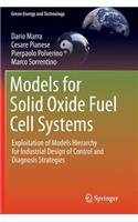 Models for Solid Oxide Fuel Cell Systems