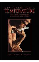 Civilization's Temperature: Effect of Climate on Humankind's History(English)